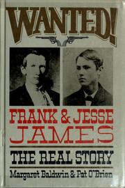 Cover of Wanted, Frank & Jesse James by Margaret Baldwin