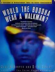 Cover of Would the Buddha Wear a Walkman? by Judith Hooper