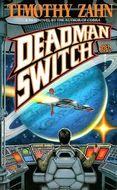 Cover of Deadman Switch by Timothy Zahn