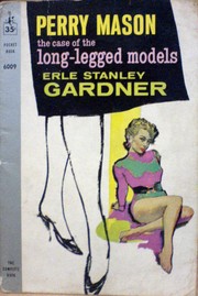 Cover of The Case of the Long-legged Models by Erle Stanley Gardner