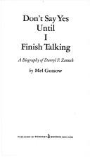 Cover of Don't Say Yes Until I Finish Talking by Mel Gussow