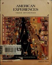 Cover of American Experiences: 1877 to the present by Randy Roberts