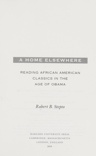 A Home Elsewhere: Reading African American Classics in the Age of Obama