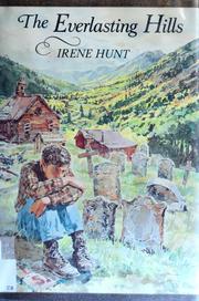 Cover of The Everlasting Hills by Irene Hunt