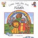 Come into the Ark with Noah: Action Rhyme Books