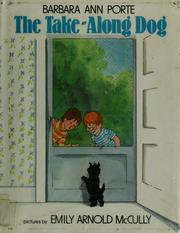 Cover of The Take-along Dog by Barbara Ann Porte