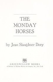 Cover of The Monday Horses by Jean Slaughter Doty