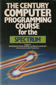 Cover of The Century Computer Programming Course for the Spectrum by Peter Morse