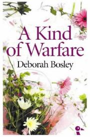 Cover of A Kind of Warfare by Deborah Bosley