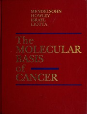 Cover of The Molecular Basis of Cancer by John Mendelsohn