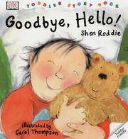 Cover of Goodbye, Hello! by Shen Roddie