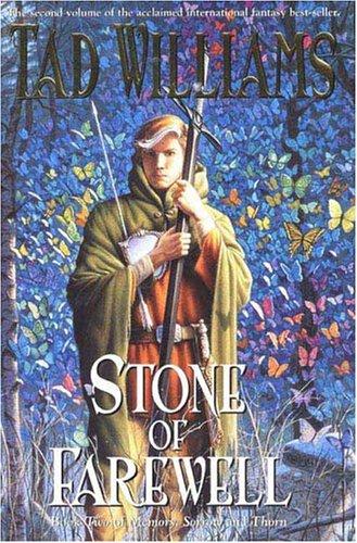 The Stone of Farewell (Memory, Sorrow and Thorn, Book 2)