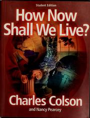 Cover of How Now Shall We Live Member Book by Charles W. Colson