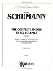 Schumann Complete Works, Volume I"