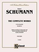 Schumann Complete Works, Volume IV"