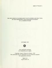 Cover of The Influence of Hydrologic Fluctuations and Peat Oxia on the Phosphorus and Nitrogen Dynamics of a Conifer Swamp by Kevin John Devito