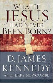 What If Jesus Had Never Been Born?