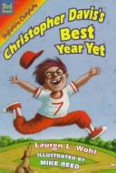 Cover of Christopher Davis's Best Year Yet by Lauren L. Wohl