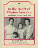 Cover of In the Heart of Filipino America by Ronald T. Takaki