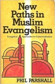 Cover of New Paths in Muslim Evangelism by Phil Parshall