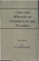 Cover of Cases and Materials on Criminal Law and Procedure by Martin L. Friedland