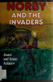 Cover of Norby and the Invaders by Janet Asimov