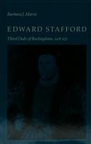 Cover of Edward Stafford, Third Duke of Buckingham, 1478-1521 by Barbara Jean Harris