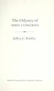 Cover of The Odyssey of Shen Congwen by Jeffrey C. Kinkley