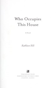 Cover of Who Occupies This House by Kathleen Hill