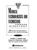 Cover of Medical Technologists and Technicians Career Directory by Bradley J. Morgan