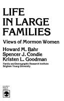 Cover of Life in Large Families by Howard M. Bahr