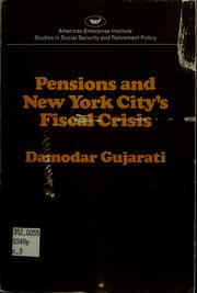 Cover of Pensions and New York City's Fiscal Crisis by Damodar N. Gujarati