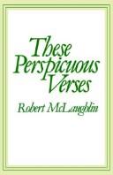 Cover of These Perspicuous Verses by Robert W. McLaughlin