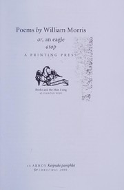 Poems by William Morris, or, An eagle atop a printing press