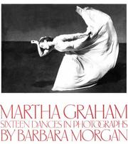 Cover of Martha Graham, Sixteen Dances in Photographs by Barbara Brooks Morgan