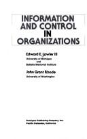 Cover of Information and Control in Organizations by Edward E. Lawler