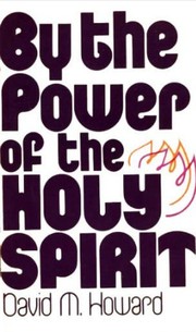 Cover of By the Power of the Holy Spirit by David M. Howard