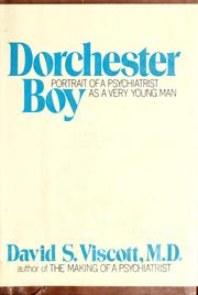 Cover of Dorchester Boy; Portrait of a Psychiatrist as a Very Young Man by David S. Viscott