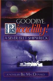 Cover of Goodbye Picadilly! by Bill MacDonald