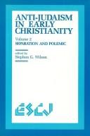 Cover of Anti-Judaism in Early Christianity: Volume 2 by Stephen G. Wilson