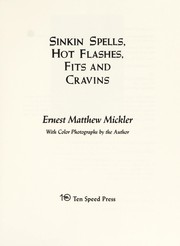 Cover of Sinkin Spells, Hot Flashes, Fits and Cravins by Ernest Matthew Mickler