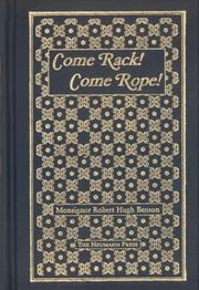 Cover of Come Rack! Come Rope! by Robert Hugh Benson