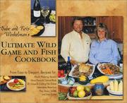 Cover of Babe and Kris Winkelman's Ultimate Wild Game and Fish Cookbook by Kris Winkelman