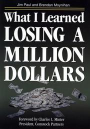 Cover of What I Learned Losing a Million Dollars by Jim Paul