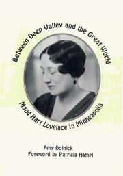 Cover of Between Deep Valley and the Great World by Amy Dolnick