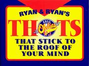 Cover of Ryan and Ryan's Thots That Stick to the Roof of Your Mind by Gary Ryan