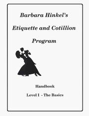 Cover of Barbara Hinkel's Etiquette and Cotillion Program by Barbara Rowe-Roberts Hinkel