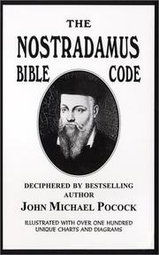 Cover of The Nostradamus Bible Code by John Michael Pocock