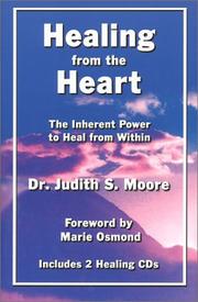 Cover of Healing from the Heart by Dr. Judith Moore