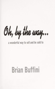 Cover of Oh, by the Way by Brian Buffini